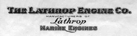 The Lathrop Engine Company - Manufacturers of Lathrop Marine Engines, Mystic Connecticut